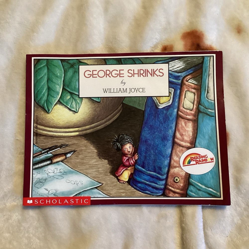 1991 George Shrinks by William Joyce Scholastic Reading Rainbow Paperback Book